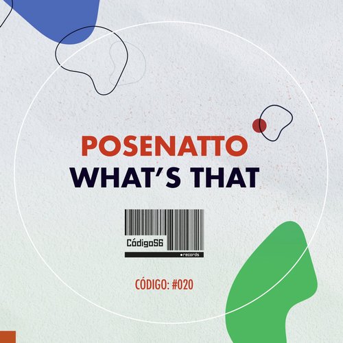 Posenatto - What's That [020]